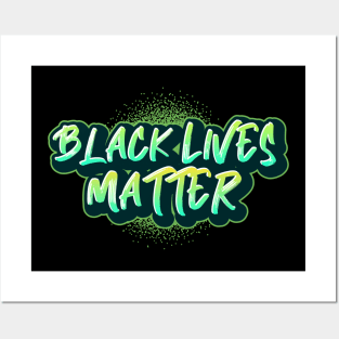 Black Lives Matter Street Art Green Graffiti Posters and Art